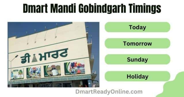 Dmart Mandi Gobindgarh Timings